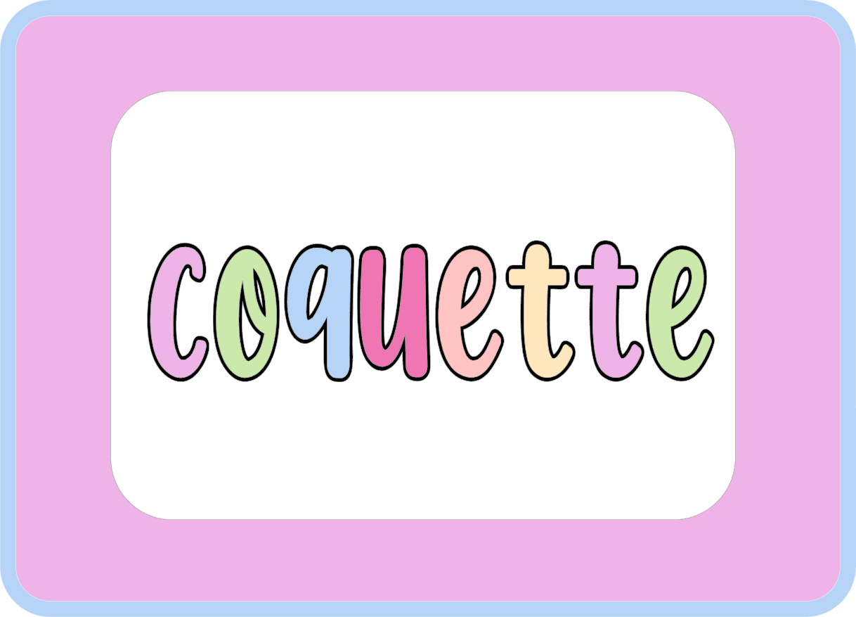 Coquette