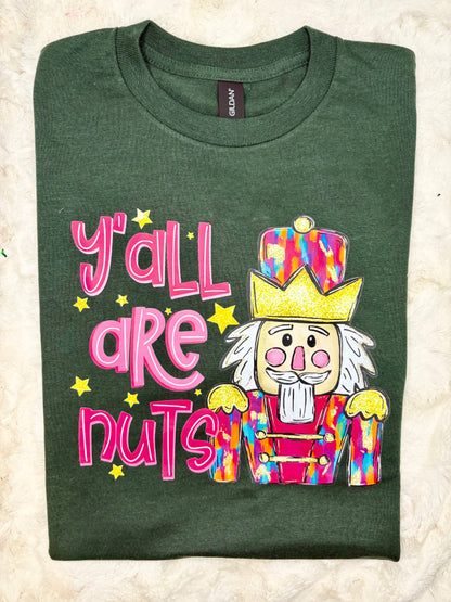 Yall Are Nuts Nutcracker