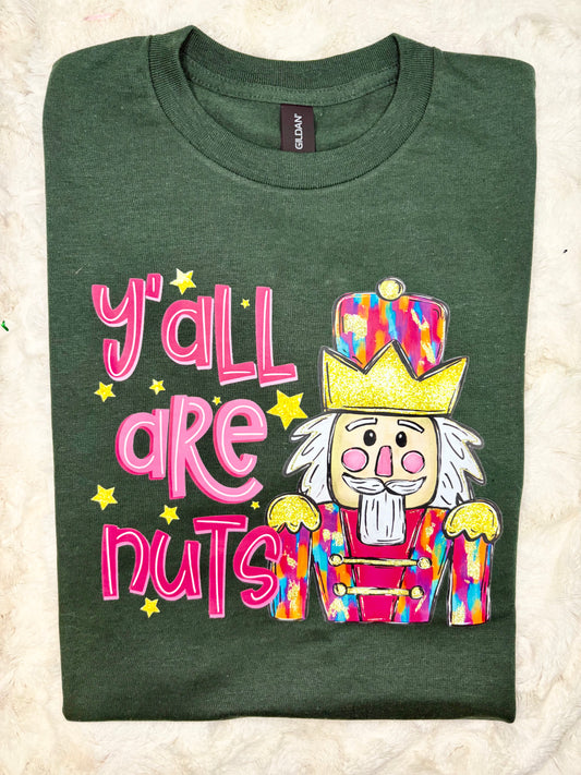 Yall Are Nuts Nutcracker