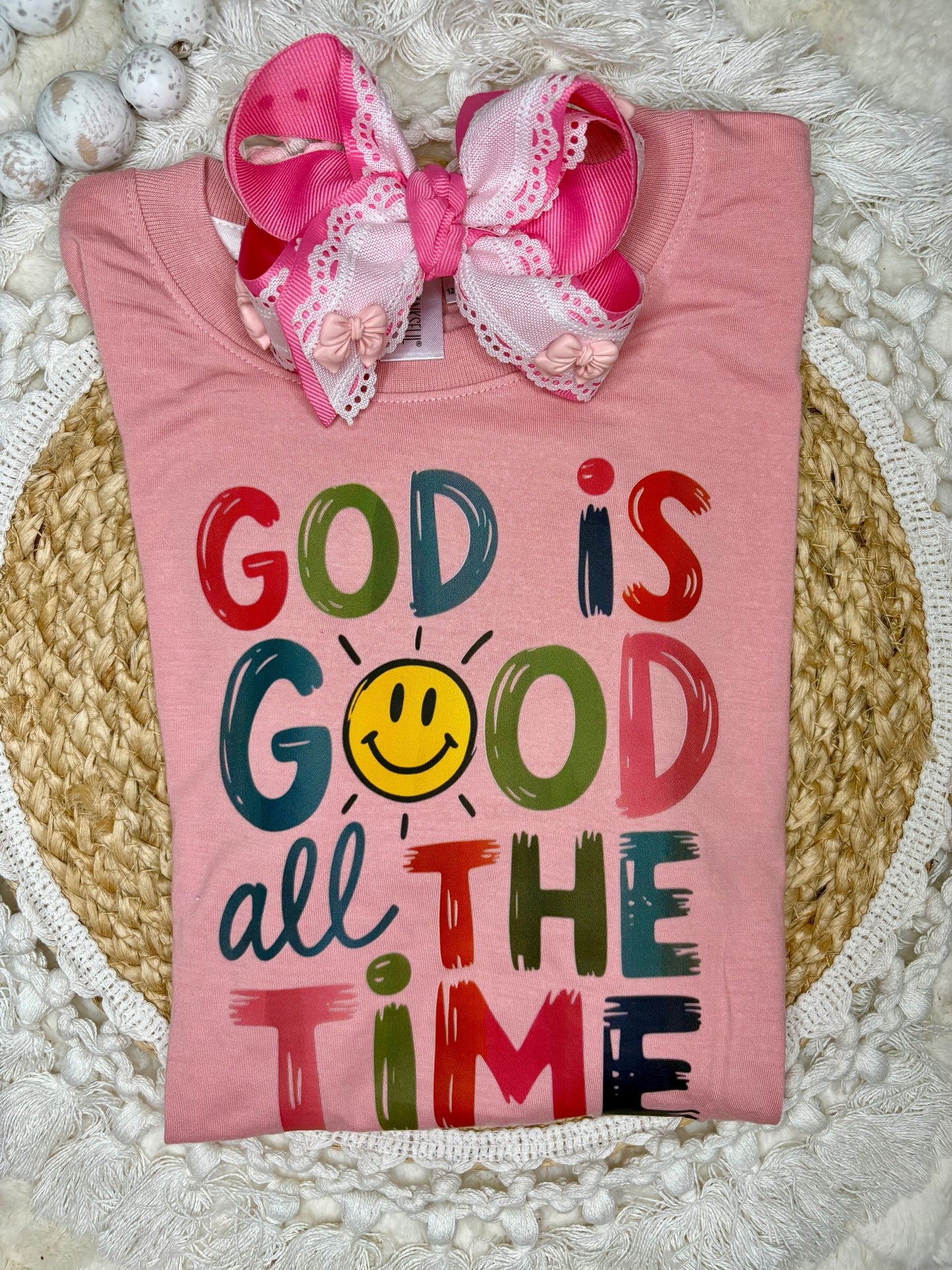 God is Good All the time Sunshine