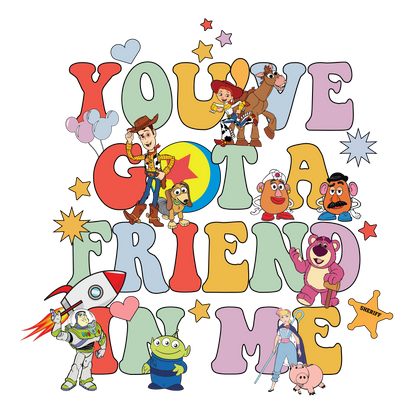 You've Got A Friend In Me Words