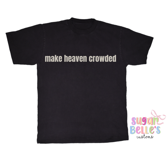 Make Heaven Crowded - GPC Bible Quizzing Fundraiser