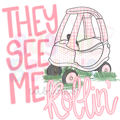 9/25 - THEY SEE ME ROLLIN