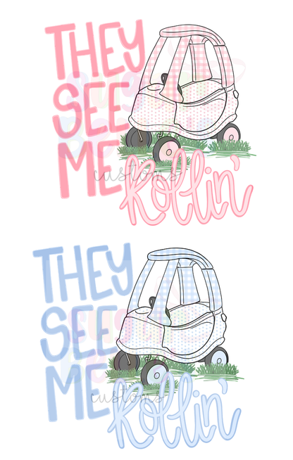 9/25 - THEY SEE ME ROLLIN