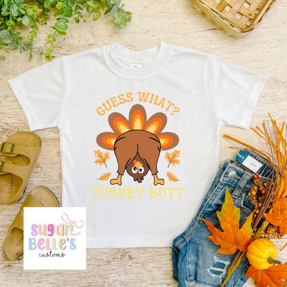 Guess What Turkey Butt